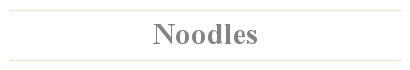Noodles